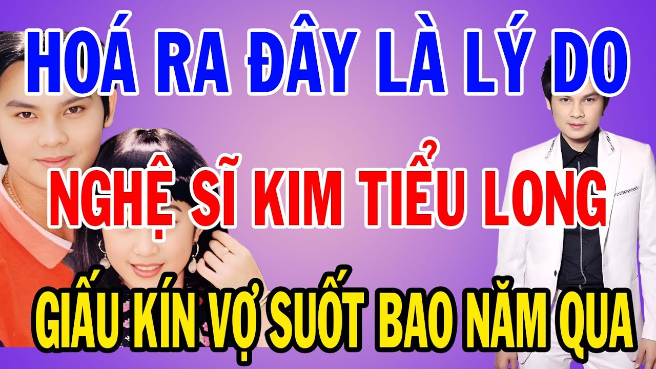 Hoá Ra Đây Là Bí Mật Khiến Kim Tiểu Long Giấu Kín Vợ Bao Năm
