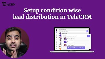 Distribute leads automatically based on condition in TeleCRM