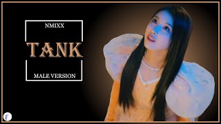 NMIXX - Tank(占) || Male Version