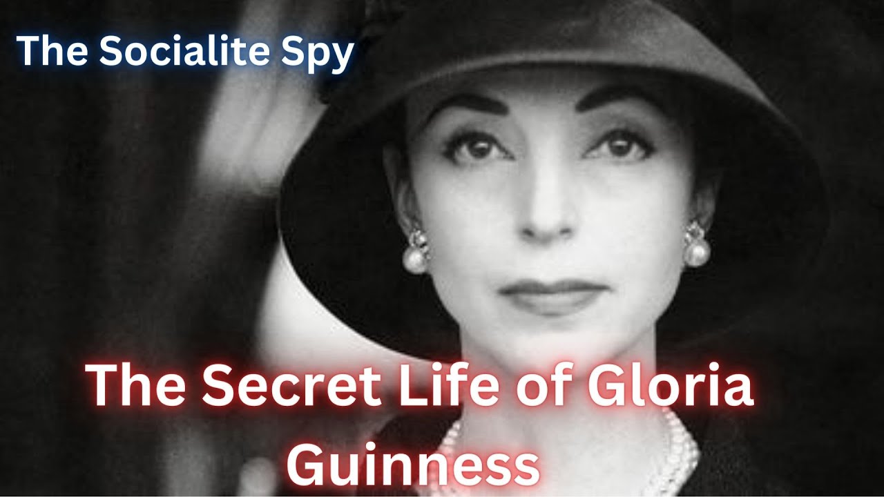 Тайная жизнь Глории Гиннесс. Светская львица-шпионка