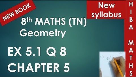 8th maths chapter  5 exercise 5.1 question 8 tn samacheer hiba maths