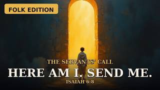 D&C 1:38 — The Servants' Call | Folk Edition | LDS Scripture Music Video screenshot 3