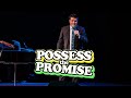 Possess the Promise - Pastor Mike Hennessey