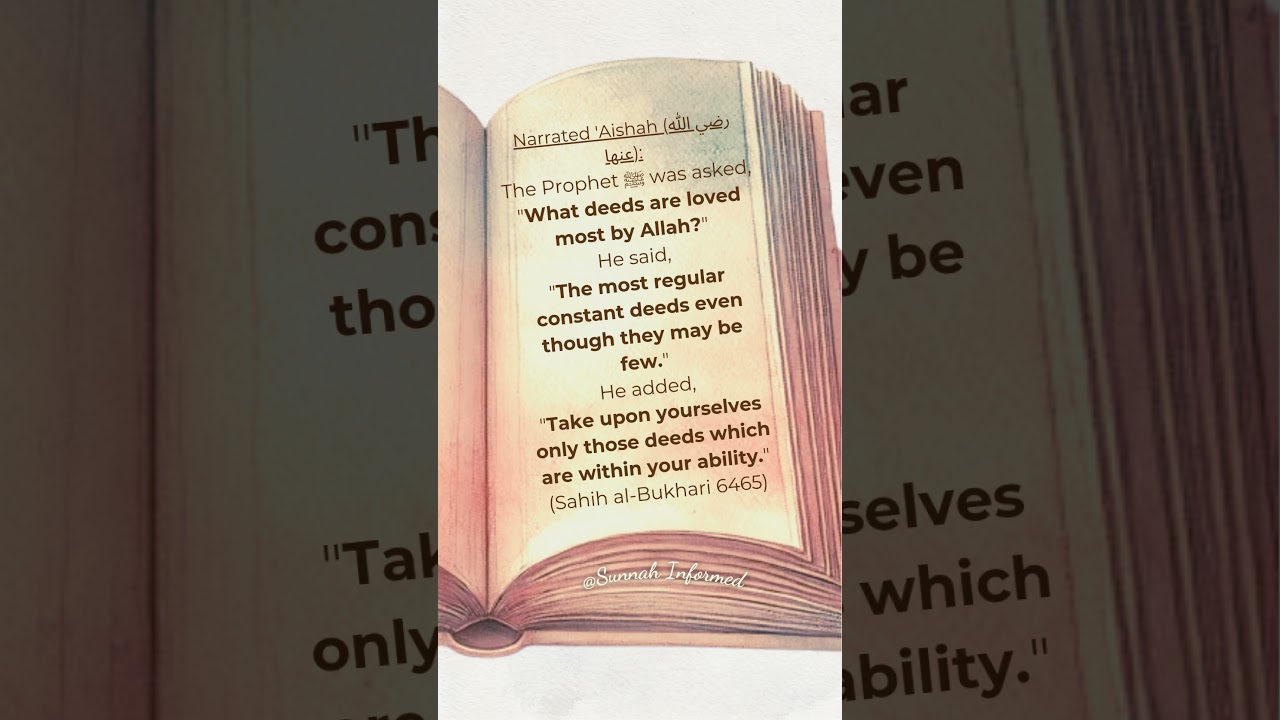 Small, Consistent Deeds Are Beloved to Allah! 