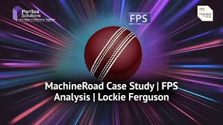 🏏 MachineRoad Case Study | FPS Analysis | Lockie Ferguson screenshot 4