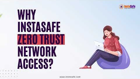 InstaSafe Zero Trust solution is the preferred secure access choice for enterprises of every size.