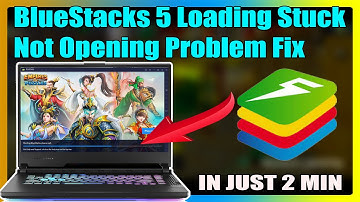 BlueStacks 5 Loading Stuck | bluestacks Not Opening Problem Fix | 2022