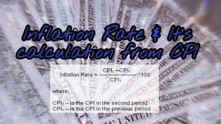 INFLATION RATE & IT'S CALCULATION FROM CPI