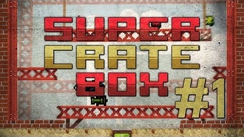 I GOT MOAB! - Preston Plays: Super Crate Box - Part 1