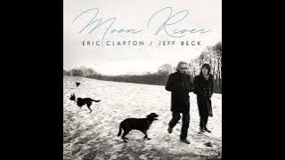 Eric Clapton & Jeff Beck - Moon River