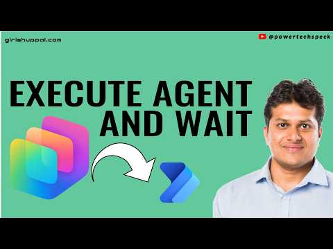 Copilot Studio Agent Calling Power Automate Flow - Execute Agent and Wait