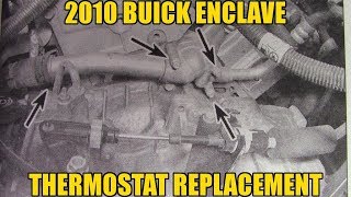 2010 GM Buick Enclave Thermostat replacement
