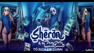 SHERON & THEUS COSTA - TÔ RICA EM DUBAI (Clipe Oficial)