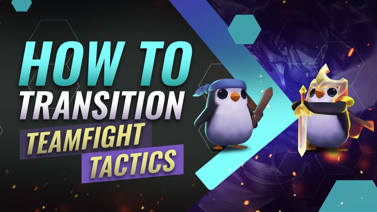 How To Transition and WIN MORE GAMES - Teamfight Tactics