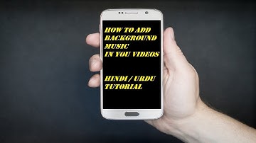 How to add background music in your videos | HINDI / URDU TUTORIAL