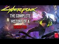 Cyberpunk 2077: The Complete History Of A Disaster