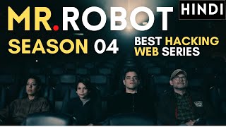 Mr Robot (Season 4) | Explained In Hindi  | Computer Hacking | Mobile Hacking | Cybersecurity