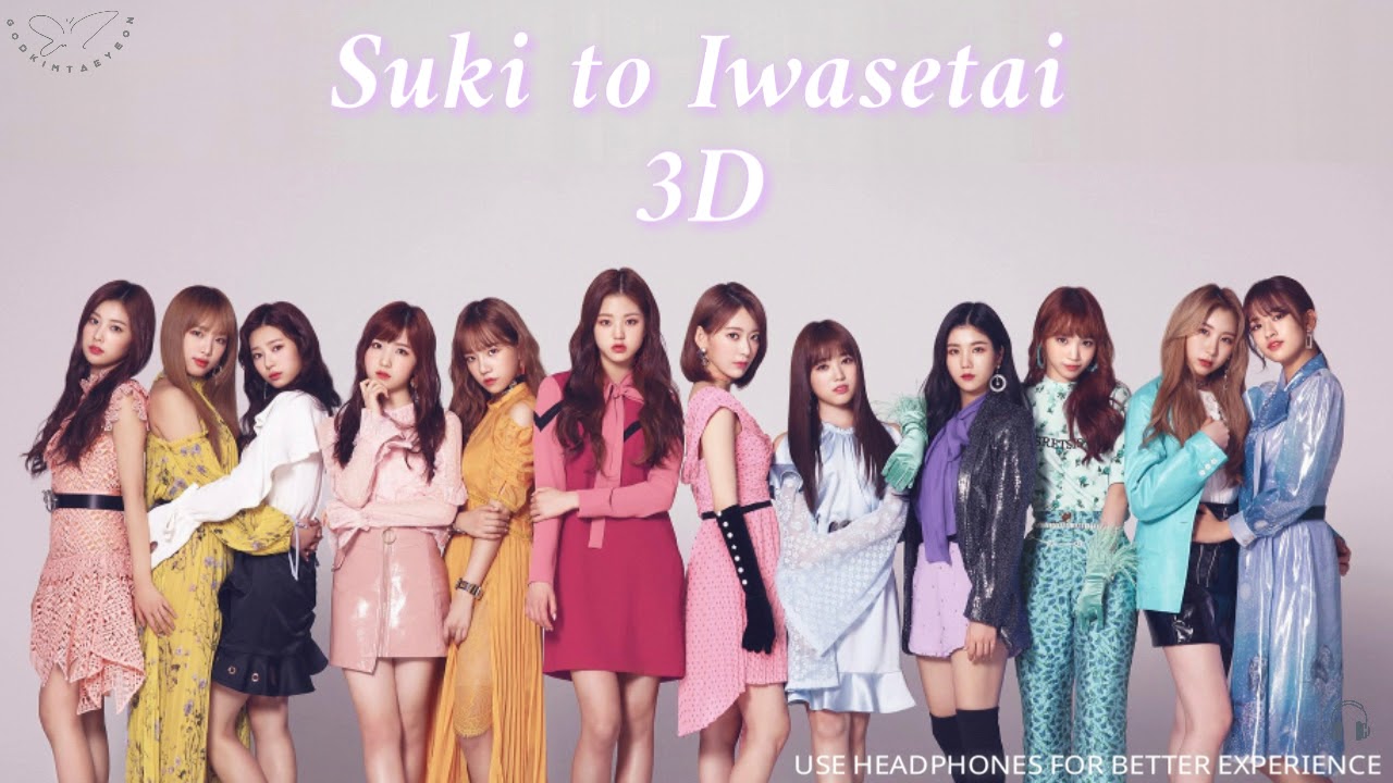 IZ*ONE (아이즈원) - 好きと言わせたい (Suki to Iwasetai) [3D AUDIO 