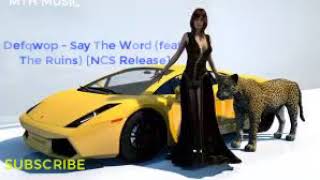 Defqwop   Say The Word feat  The Ruins NCS Release