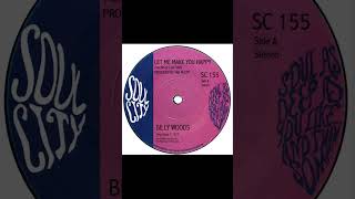 Billy Woods - Let Me Make You Happy - UK Soul City Records released 1973