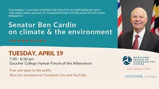 Senator Ben Cardin on Climate & the Environment