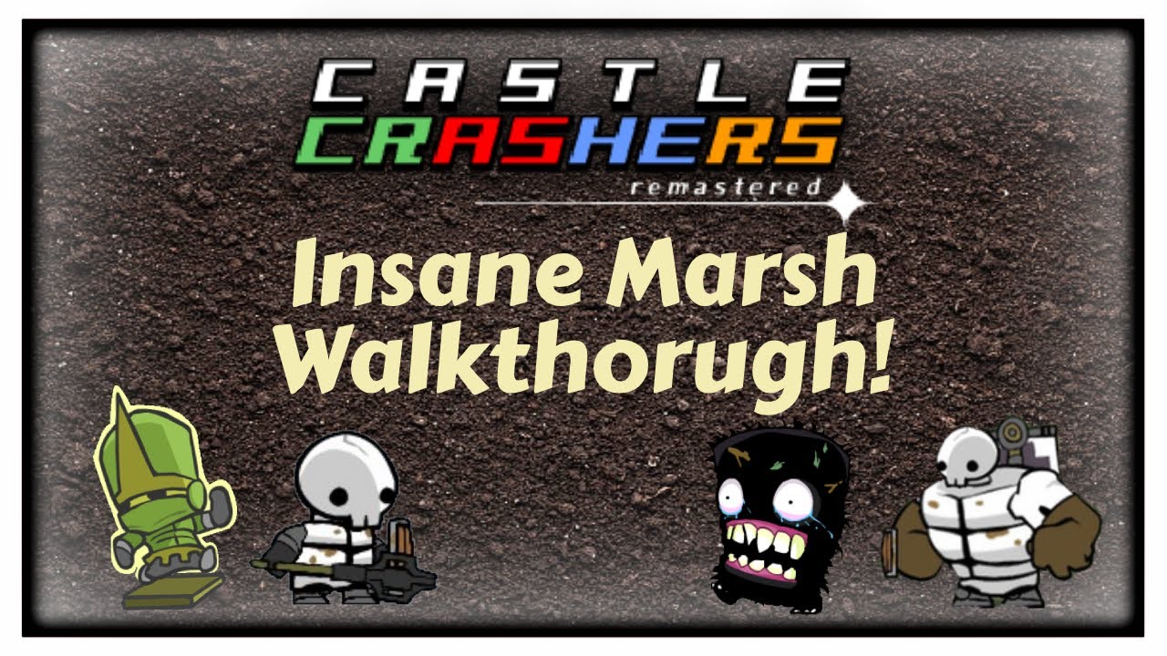 Guide for Castle Crashers - Story walkthrough