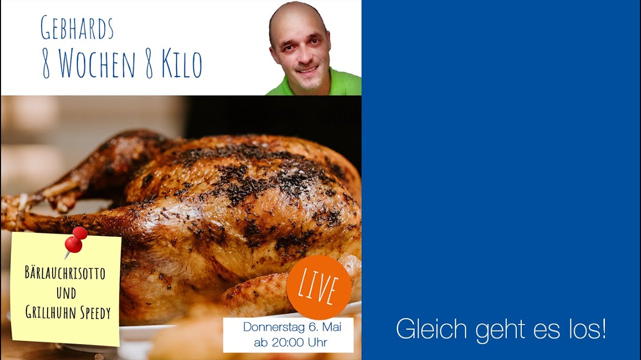 Gebhard kocht LIVE - Heute: Bärlauchrisotto und Grillhuhn Speedy