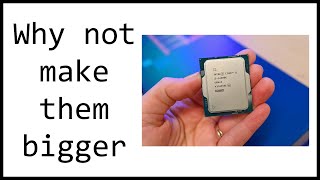 Why Don't They Make Computer Chips Bigger