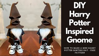 Harry Potter Gnome Inspiration / How To Make A Mini Sorting Hat