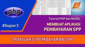 PHP dan MySQL - Membuat Aplikasi Pembayaran SPP (Bagian 5) Transaksi Pembayaran