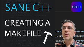 Creating a Makefile. Sane C++ Libraries [ep.2]