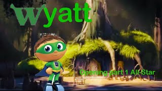 Wyatt (Shrek) part 1 opening (All star)