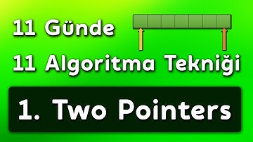Two Pointers - Algoritma Teknikleri Öğren - 1. Gün