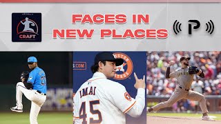 Faces in New Places I Fantasy Baseball Impact of Offseason Moves I The Craft EP 69