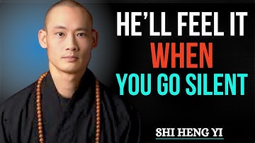 `Do This Just Once and He’ll Choose You – Even If He Has a Thousand Other Options | Shi Heng Yi