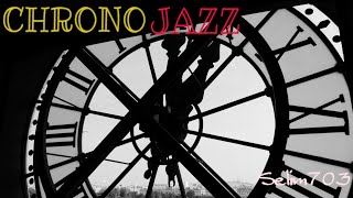 CHRONO JAZZ I Chrono Trigger and Chrono Cross JAZZ Remix Compilation