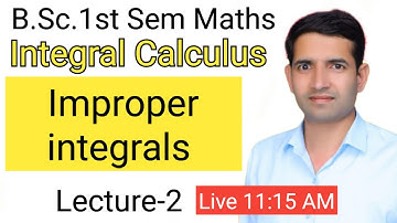 L-2 Improper integrals Partial differentiation B.Sc. 1st sem maths Integral Calculus Jitendra kumar