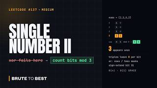 LeetCode #137: Single Number II — Count Each Bit Mod 3