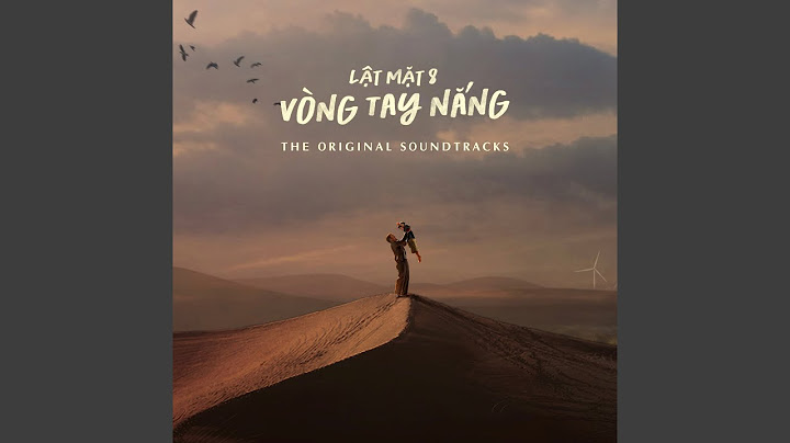 VÒNG TAY NẮNG (Original Soundtrack From "Lật Mặt 8: Vòng Tay Nắng") (feat. ChuChu, Lý...