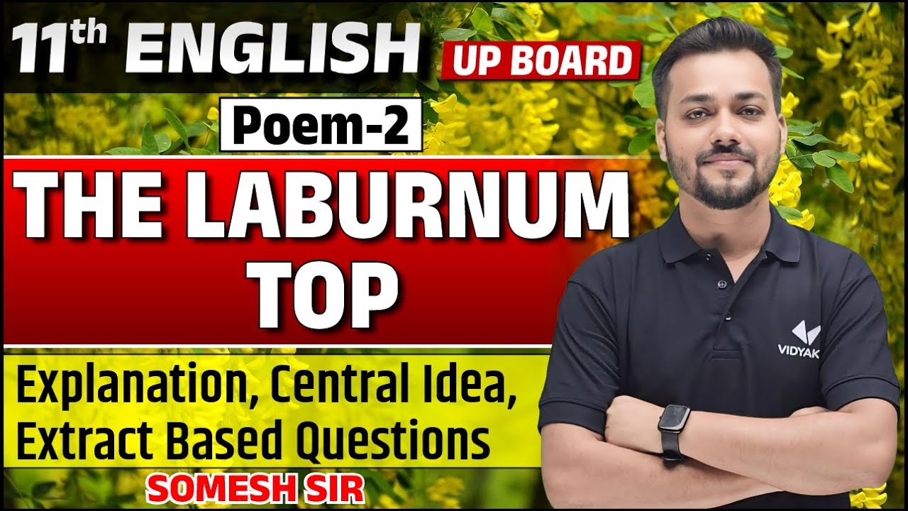 Class 11th english poem 2 the laburnum top class 11 english the