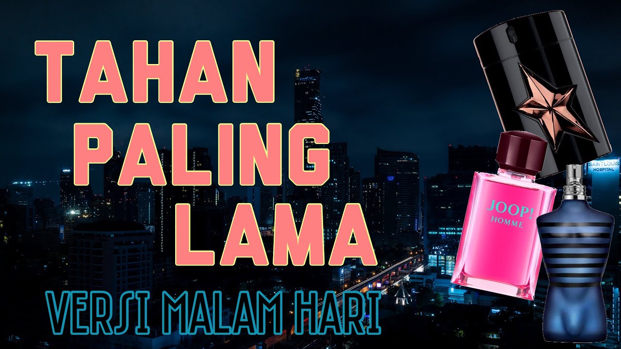 Top 10 Parfum Malam Yang Paling Tahan Lama 💪🏻🌙🔥 