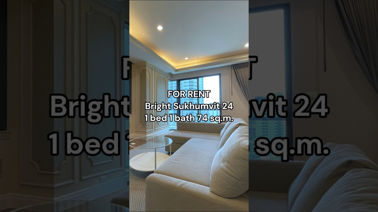 Bright Sukhumvit 24 Condominium for Rent