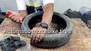 used automatic motorbike tires to make sandals