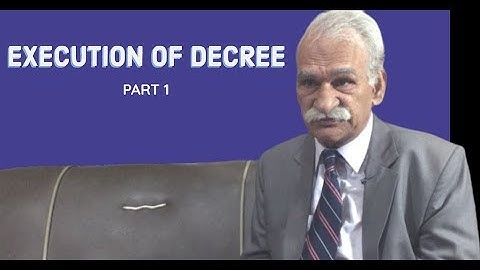 Execution of Decree Part 1