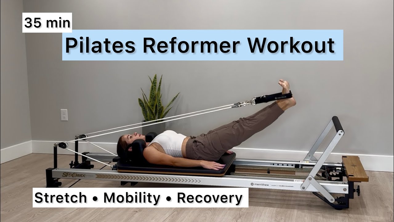 35 min Pilates Reformer Workout | Stretch, Mobility, Recovery | Full Body