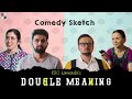 Double meaning     comedy sketch  kiki kannada