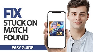 How To Fix Mobile Legends Stuck On Match Found | Final Solution