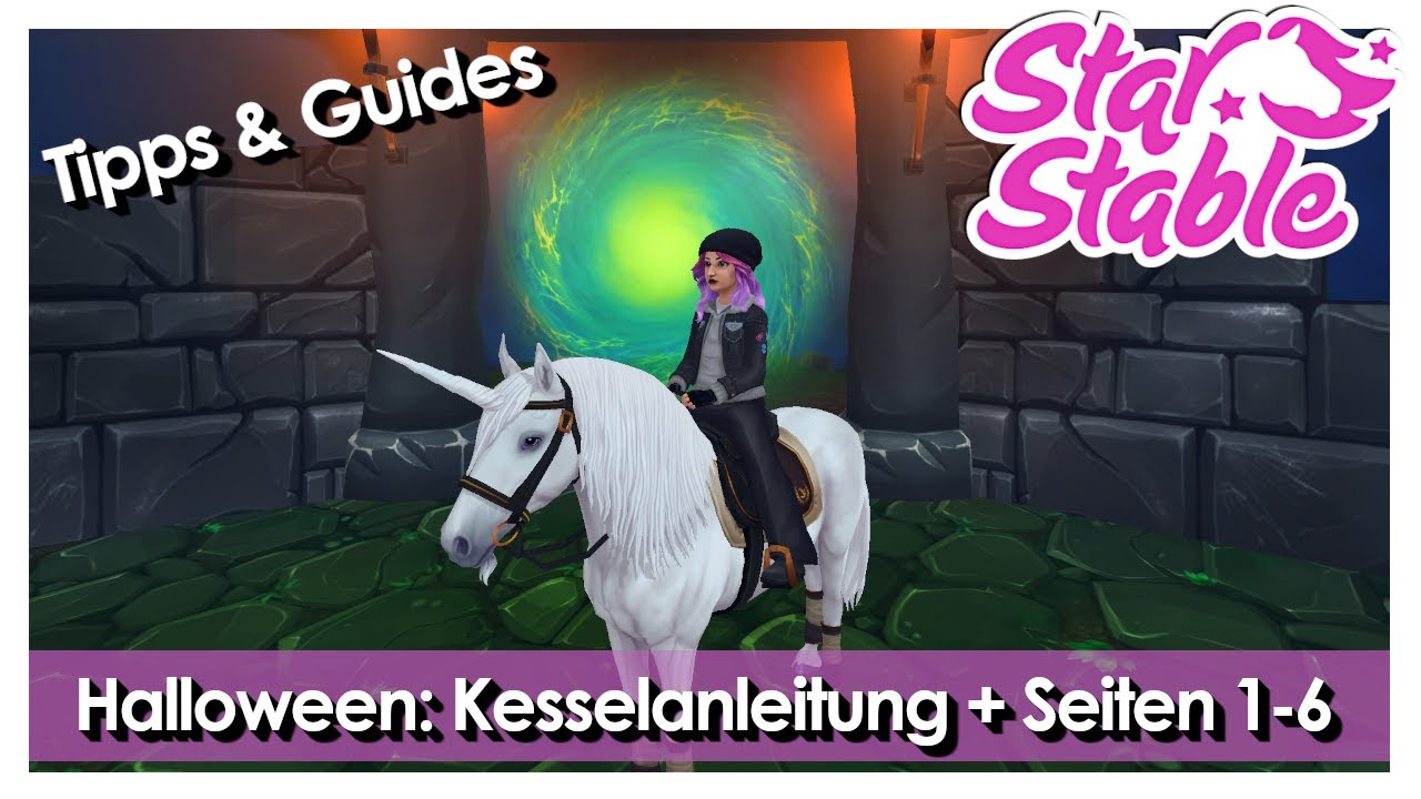 Star Stable Guides: Kesselanleitung + Fundorte: Seiten 1-6 [Halloweenevent] [Guide] [Deutsch]