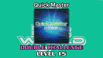 【DDR WORLD】 Quick Master 【DP CHALLENGE / 15】