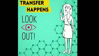 Transfer Happens: Look Out!